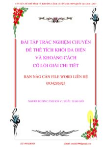 chuyen-de-bai-tap-trac-nghiem-the-tich-khoi-da-dien-va-khoang-cach-co-loi-giai-chi-tiet - Trang 1