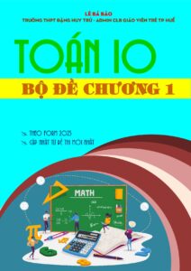 bo-de-on-tap-menh-de-va-tap-hop-toan-lop-10-nam-2025-truong-thpt-dang-huy-tru - Trang 1