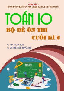 bo-de-on-thi-cuoi-ki-2-toan-10-truong-thpt-dang-huy-tru - Trang 1
