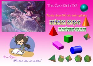 tuyen-chon-500-cau-trac-nghiem-hinh-hoc-khong-gian - Trang 1