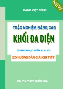 tuyen-tap-bai-toan-trac-nghiem-nang-cao-khoi-da-dien-danh-cho-hoc-sinh-lop-12 - Trang 1
