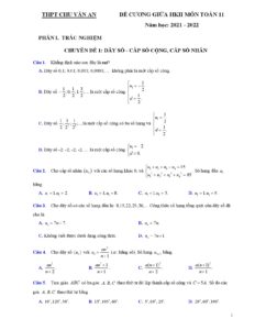 de-cuong-giua-hoc-ky-2-toan-lop-11-nam-2021-2022-truong-thpt-chu-van-an-ha-noi - Trang 1