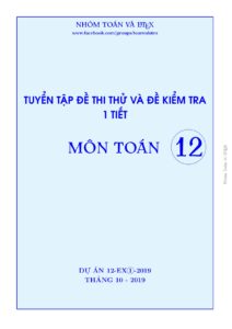 tuyen-tap-de-thi-thu-va-de-kiem-tra-1-tiet-mon-toan-12-co-dap-an - Trang 1