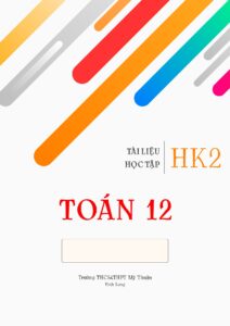 tai-lieu-on-tap-toan-12-hoc-ky-2-truong-thcsthpt-my-thuan - Trang 1
