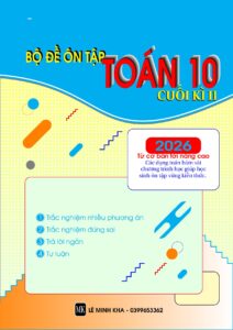 bo-de-on-tap-kiem-tra-cuoi-hoc-ky-2-mon-toan-10-co-loi-giai-chi-tiet - Trang 1